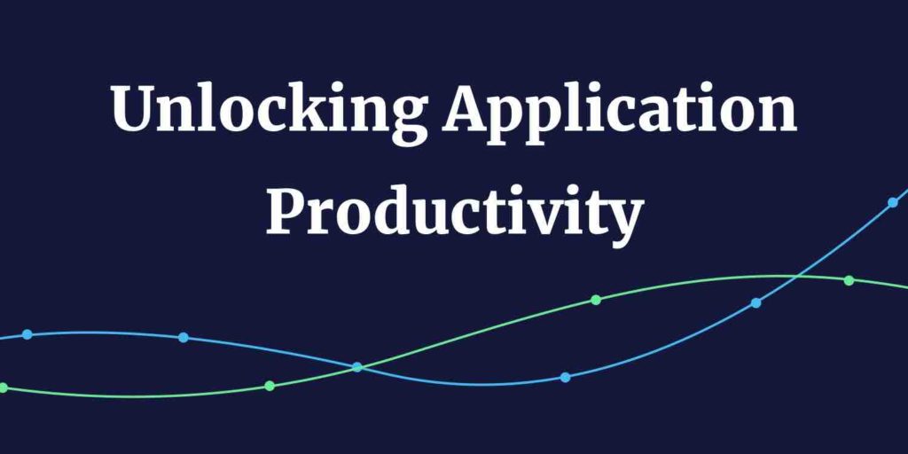 unlocking application productivity