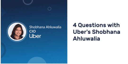 4 Questions with Uber’s Shobhana Ahluwalia