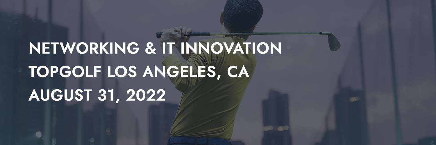 TechTalk Topgolf IT Innovation Series – Los Angeles | Event