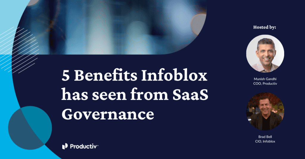 5 Benefits Infoblox has seen from SaaS Governance Webinar