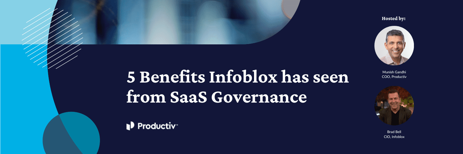 5 Benefits Infoblox Has Seen From SaaS Governance