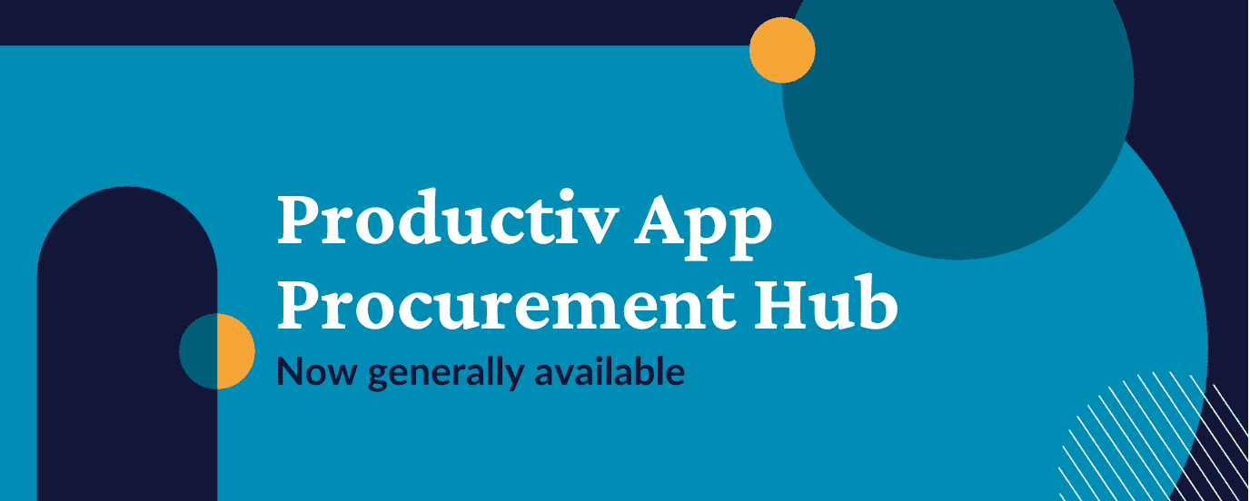 Productiv App Procurement Hub Now Generally Available