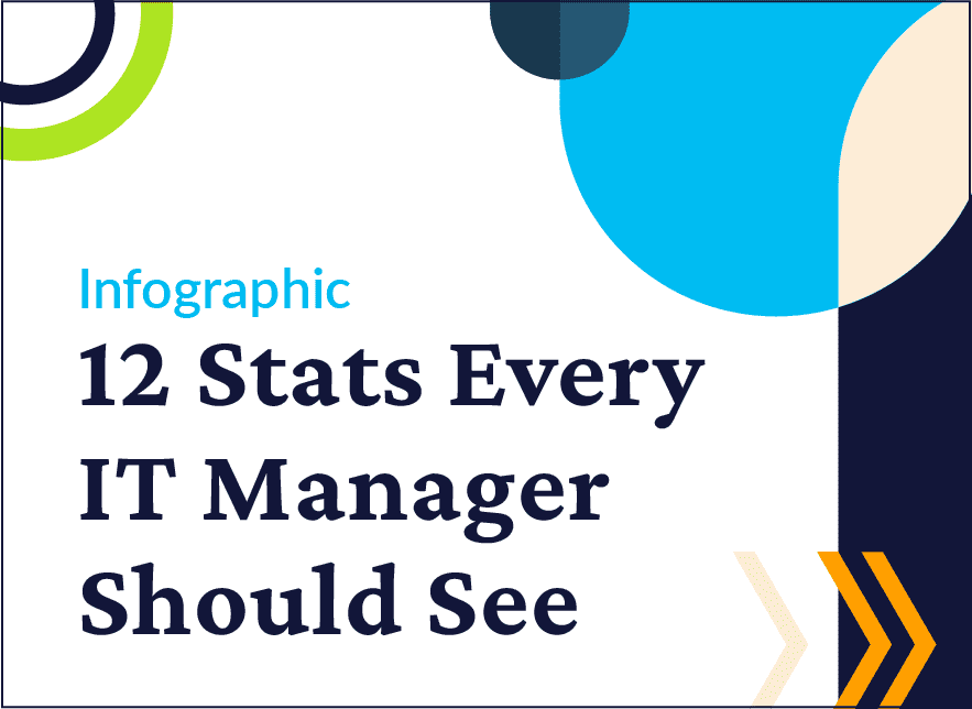 12 Stats Every IT Manager Should See